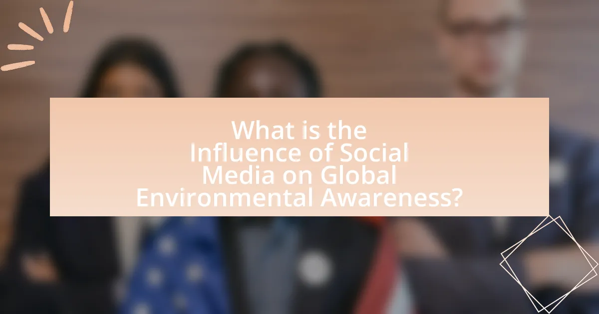 What is the Influence of Social Media on Global Environmental Awareness?